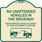 Signmission No Unattended Vehicles in the Driveway Unauthorized Vehicles Towed at Vehicle Owners, TG-1818-23553 A-DES-TG-1818-23553 - alternate 1